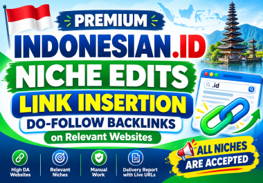 5 Premium Indonesian. ID Niche Edits Link Insertion - Do-Follow Backlinks on Relevant Websites