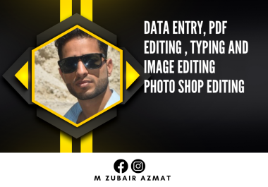 I will Provide Data Entry,  Editing in PDF JPG and PNG file and also Typing Service
