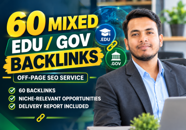 I Will Build 60 Mixed EDU/GOV Backlinks to Grow Your Website