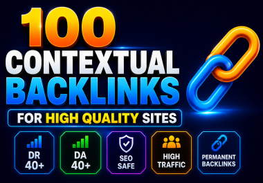 I Will Create 100 High Quality Contextual Backlinks for SEO Rankings
