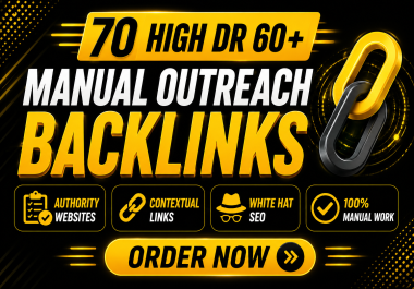 I Will Build 70 High Authority Manual Outreach Backlinks for Ranking