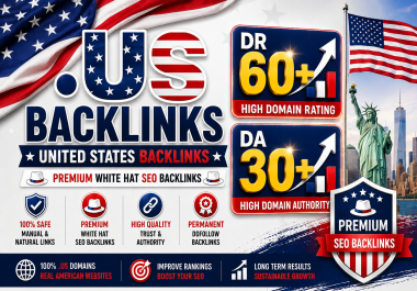 100 High Quality. US DR 60+ and DA 30+ Dofollow Contextual Backlinks
