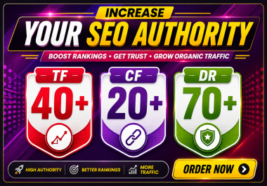I will increase aherfs DR 70+ and majestic TF 40+ of url Guaranteed