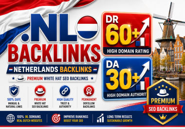 100 High Quality. NL Netherland DR 60+ and DA 30+ Dofollow Contextual Backlinks