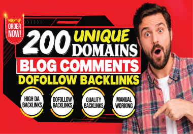 Get 200 Unique Domains Dofollow Blog Comments Backlinks