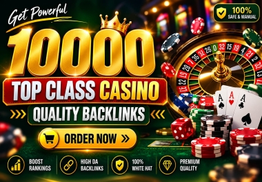 Get 10,000 2026 Updated SEO Backlinks Package for Casino,  Slot,  Poker,  Ufabet Websites