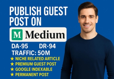 Write and Publish Article on Medium High DA 94 Premium Guest Post
