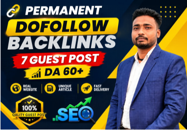 I will build 7 high quality guest post backlinks on DA 60+ websites