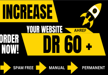 I will boost dr ahref domain rating 60 plus with SEO backlinks