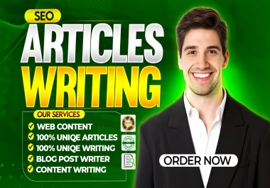 I will Write top quality Articles and Blogs