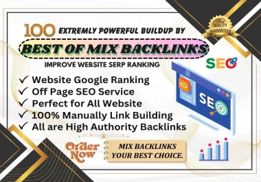 I am providing manually High Quality and Do follow 100 MIX Backlinks
