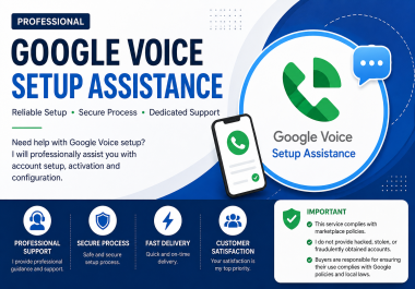 Professional Created Google Voice Setup & Activation Assistance