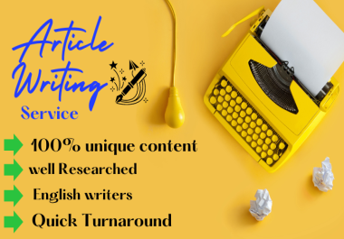 I will Write 1000 word article writing