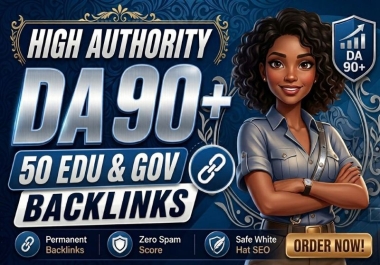 RANK YOUR SITE WITH GETTING DA DR 90+ EDU/GOV 50 BACKLINKS