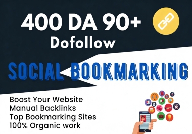 Top 400 DA90+ High Quality Manual Dofollow Hq Bookmarking Backlinks