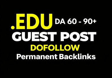 50 EDU GOV Guest Posts High Quality Educational Domain Backlinks