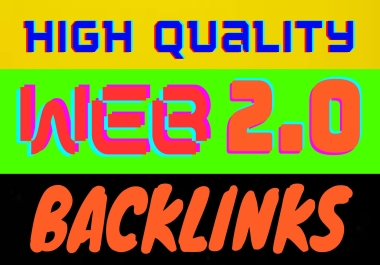 I'll Give Your Website 100 High Quality Web 2.0 Backlinks To Improve Its Rating