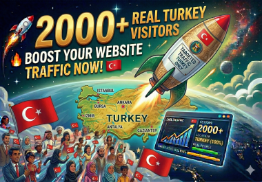 Get 12K Real Traffic Turkey Targeted Visitors