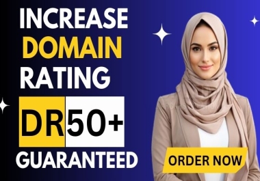 I will increase domain rating ahrefs dr with SEO dofollow backlinks