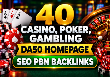 40 CASINO,  POKER,  GAMBLING DA50+ HOMEPAGE SEO PBN BACKLINKS