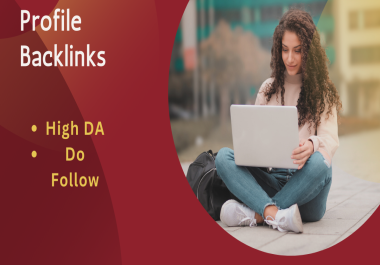 Provide 10 high DA Do Follow SEO Profile Backlinks