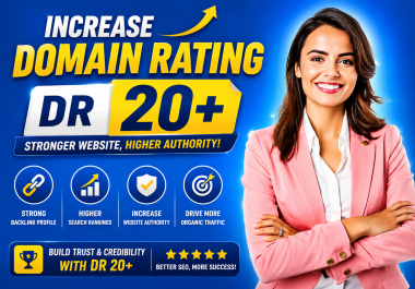 I will increase domain rating,  ahrefs dr 20 plus with seo backlinks