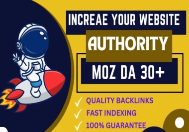 I will increase moz da,  increase domain authority,  increase da pa 30