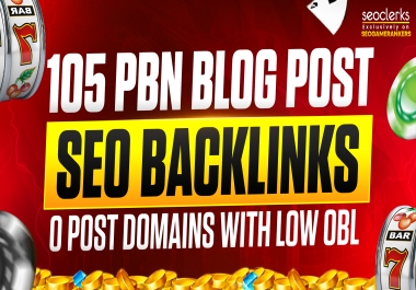 Best Casino Niche PBN Backlinks DR 30+ with Low OBL Domains 30 - 105 Blog Posts
