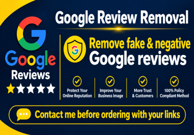 I will Remove fake Google reviews