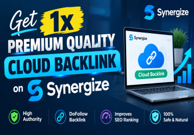 Get 1x PREMIUM Synergize Cloud BACKLINK DoFollow