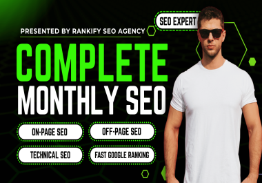 COMPLETE MONTHLY SEO WITH WEEKLY REPORTS