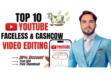 You will get make youtube automation channel and top 10 faceless cashcow videos editing