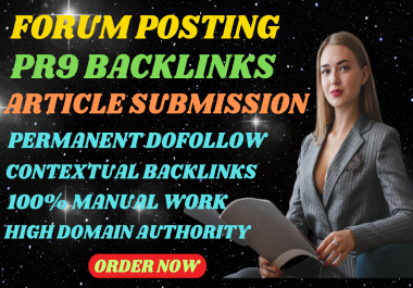Boost Ranking 70 Backlinks,  PR9 Backlinks,  Forum Posting, Article Backlinks, DA80+Rank your website