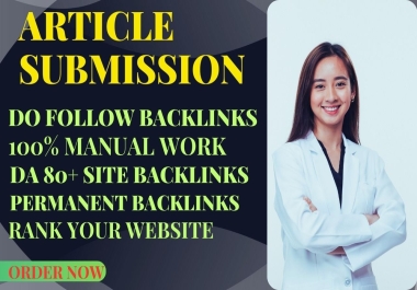 Boost Ranking 350 Article Submission Backlinks High Quality High DA Article Backlink site
