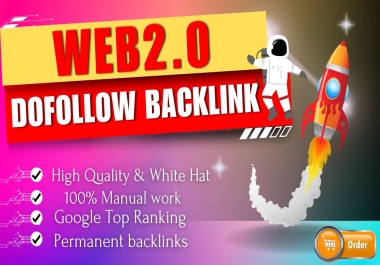 Manually Build 20+ Web 2.0 Dofollow Backlinks on DA 90+ Sites to increase Your SEO Ranking