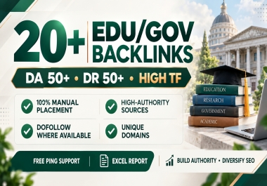 Top Quality 20+ Manual EDU/GOV Safe SEO Dofollow Profile Backlinks on High DA/DR Domains