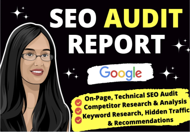 Website SEO audit report,  keyword research,  and competitor analysis