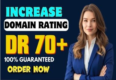 Get Increase Ahref DR 70 with SEO Backlinks