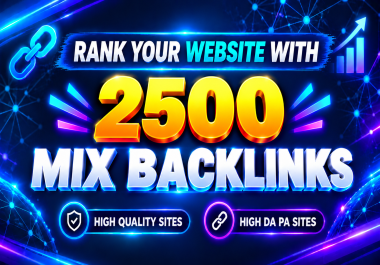 2500 Quality Mix Backlinks Complete White Hat SEO Package