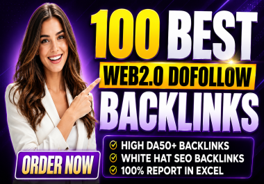 100 Web 2.0 Backlinks DA 50+ High Authority SEO Link Building