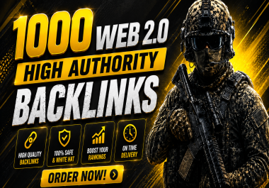 1000 High Authority Web 2.0 Backlinks Manual White Hat SEO