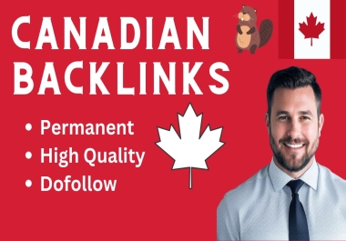 10 Canada Backlinks From High Quality Canadian Websites Improve Your DR