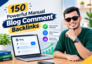 I Will Provide 150 Powerful manual created Blog Comment Backlinks