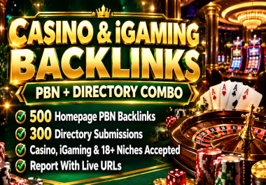 500 Homepage PBN + 300 Directory Backlinks for Casino & iGaming Sites