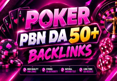 50 Poker & Casino PBN Backlinks DA 50+ for Betting and Slots Sites