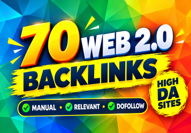 70 Dofollow Web 2.0 Backlinks to Improve Your Backlink Profile & Google Rankings