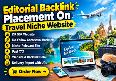 High Authority Editorial Backlink Placement On Travel Niche Website