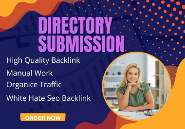 Provide Manually 100+ Do-follow Directory Submission High Quality Backlinks for website ranking.
