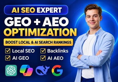 I will do complete GEO,  AEO,  local SEO and backlinks to drive website traffic