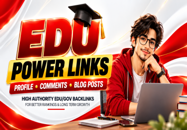 Premium EDU/GOV Power Links Profile,  Comments & Blog Post Backlinks